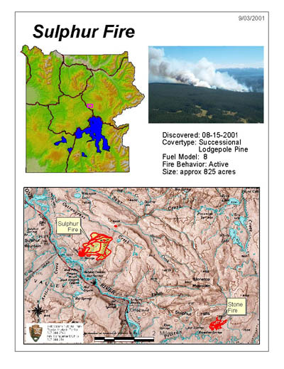 Sulphur Fire - Discovered 08-15-2001. Size is Approxmately 825 acres.